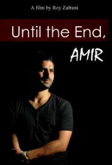 Ver película Until the End, Amir