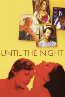 Until the Night en ligne gratuit