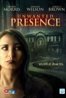 Película: Unwanted Presence