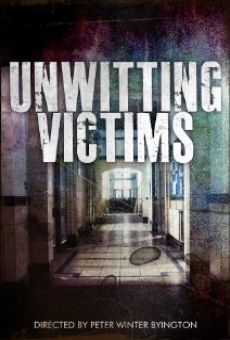 Ver película Unwitting Victims