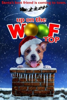 Watch Up on the Wooftop online stream