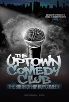 Uptown Comedy Club: The Birth of Hip Hop Comedy online kostenlos