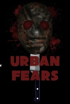 Urban Fears streaming en ligne gratuit