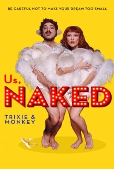 Us, Naked: Trixie & Monkey