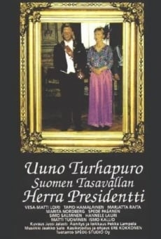 Uuno Turhapuro Suomen Tasavallan Herra Presidentti online streaming