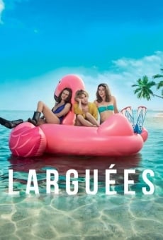 Larguées stream online deutsch