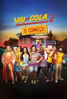 Vai que Cola 2: O Começo en ligne gratuit