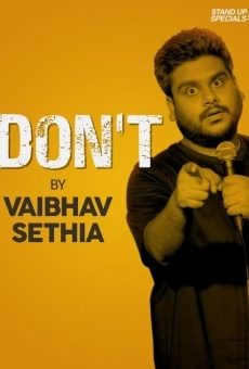 Vaibhav Sethia: Don't