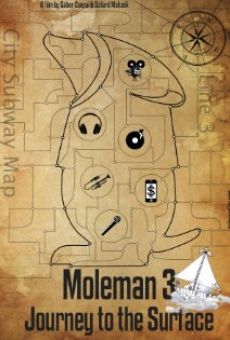 Moleman 3 - Viaje a la superficie online
