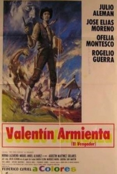 Valentín Armienta, el vengador gratis