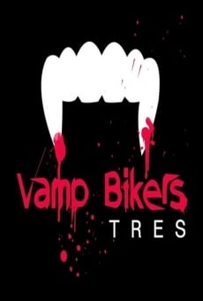 Vamp Bikers Tres on-line gratuito