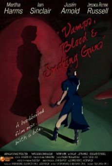 Vamps, Blood & Smoking Guns