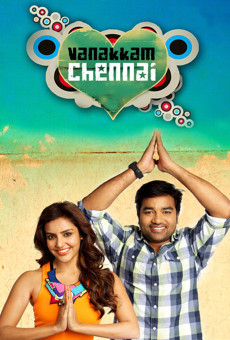 Watch Vanakkam Chennai online stream