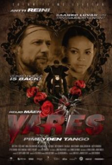 Vares - Pimeyden tango streaming en ligne gratuit