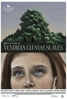 Vendrán lluvias suaves streaming en ligne gratuit