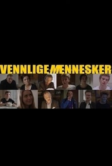 Vennlige mennesker online kostenlos