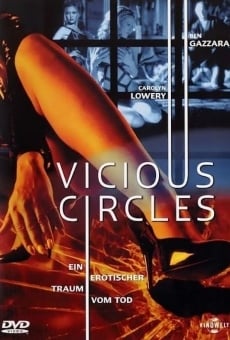 Vicious Circles streaming en ligne gratuit