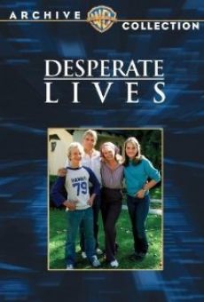 Desperate lives en ligne gratuit