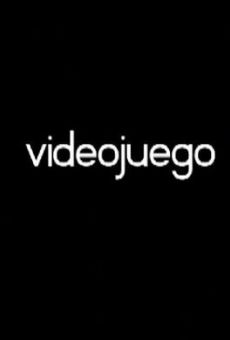 Watch Videojuego online stream