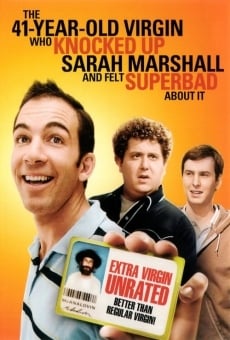 The 41 Year Old Virgin that Knocked up Sarah Marshall en ligne gratuit