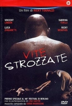 Vite strozzate stream online deutsch