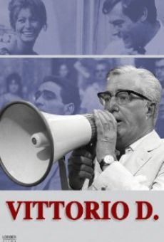 Vittorio D. streaming en ligne gratuit