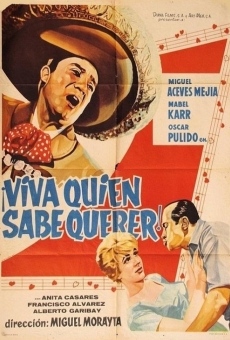 Ver película ¡Viva quien sabe querer!