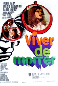 Viver de Morrer online streaming