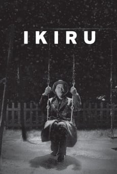 Ikiru - Einmal wirklich leben