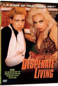 Desperate Living, película en español