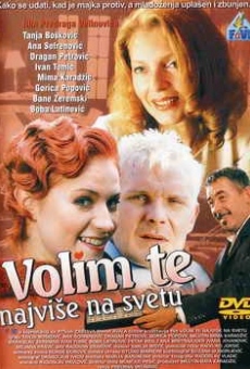 Ver película Volim te najvise na svetu