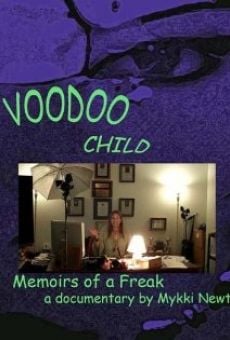 Voodoo Child: Memoir of a Freak