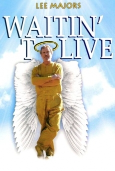 Waitin' to Live gratis