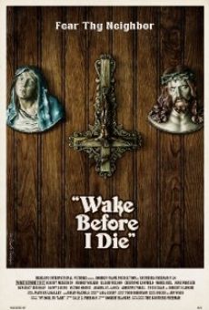 Ver película Wake Before I Die