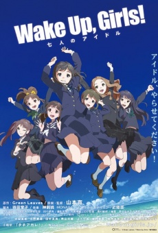 Película: Wake Up, Girls! 7 Nin No Idol the Movie