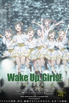 Watch Wake Up, Girls! Beyond the Bottom online stream