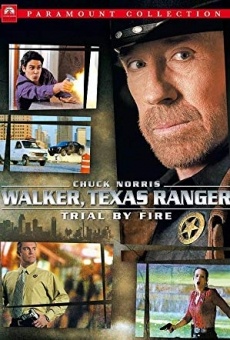 Walker, Texas Ranger: Trial by Fire gratis