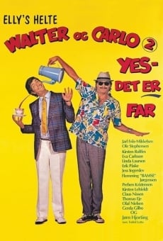 Walter og Carlo: Yes, det er far streaming en ligne gratuit