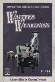 Walter's Weakening streaming en ligne gratuit