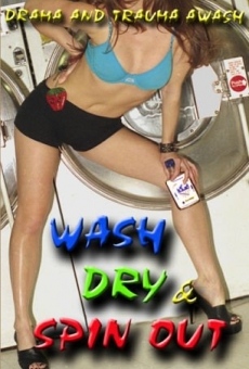 Wash Dry and Spin Out stream online deutsch