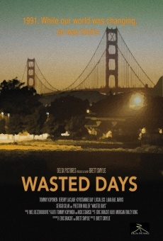 Watch Wasted Days online stream