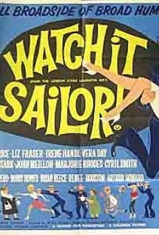 Watch It, Sailor! on-line gratuito