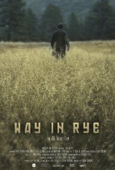 Way in Rye en ligne gratuit