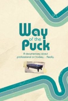 Watch Way of the Puck online stream