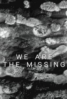 We Are The Missing streaming en ligne gratuit