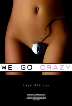 Watch We Go Crazy online stream