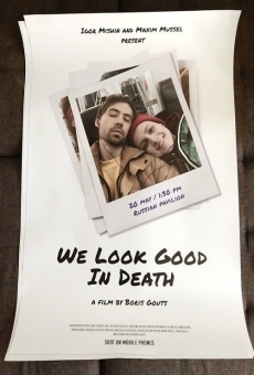 Ver película We Look Good In Death