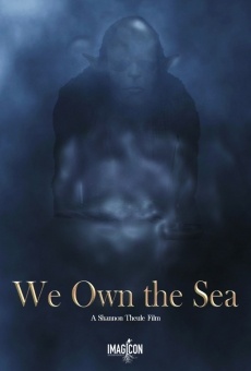 We Own the Sea