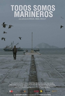 Todos somos marineros streaming en ligne gratuit