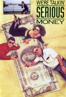 We're Talkin' Serious Money en ligne gratuit